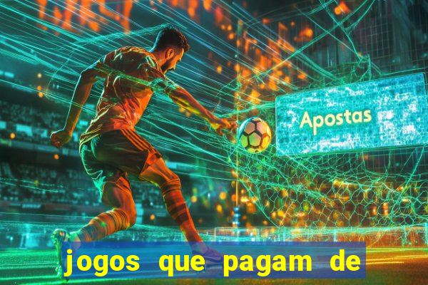 jogos que pagam de verdade sem precisar depositar